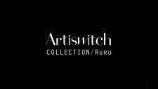 Artiswitch Collection/Ruru