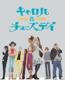 Carole &amp; Tuesday: Gus to Roddy no Kaisouroku